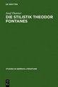 Studies in German Literature- Die Stilistik Theodor Fontanes