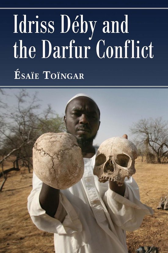 Idriss Deby and the Darfur Conflict - cover