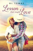 Lesson That Taught Love