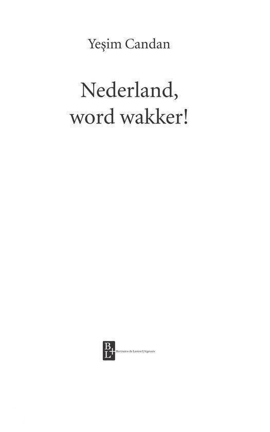 Nederland, word wakker