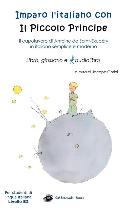 Imparo l'italiano con il Piccolo Principe - Con Audio (ebook), Antoine de