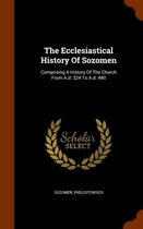 The Ecclesiastical History of Sozomen