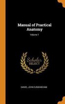 Manual of Practical Anatomy; Volume 1