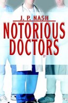 Notorious Doctors