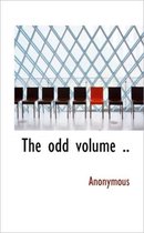 The Odd Volume ..