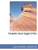 Torquato Tasso Saggio Critico