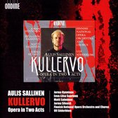 Hynninen . Saarinen . Salminen . Silvasti ; Finnis - Sallinen: Kullervo (Opera In Two Acts) (CD)