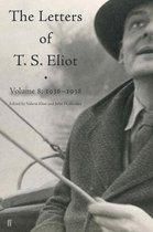Letters of T. S. Eliot 8 - Letters of T. S. Eliot Volume 8