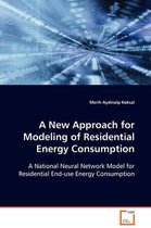 A New Approach for Modeling of Residential Energy Consumption