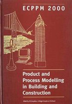 Product and Process Modelling in Building and Construction