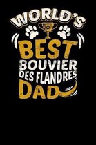 World's Best Bouvier Des Flandres Dad