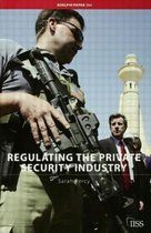 Adelphi series- Regulating the Private Security Industry