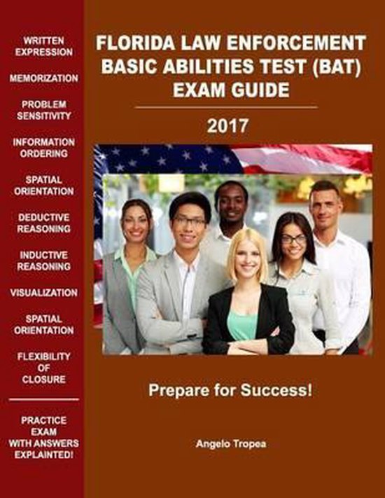 Florida Law Enforcement Basic Abilities Test (Bat) Exam Guid ... - cover