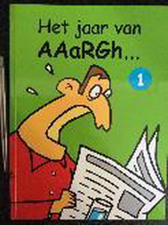 Het jaar van aaargh... deel 1 (Cartoonboek) - Aaargh | Highergroundnb.org