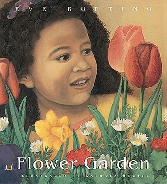 Eve Bunting Flower Garden