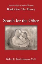 Theory, Search for the Other- Inter-Analytic Couples Therapy