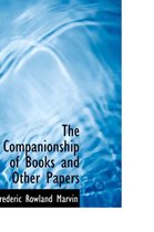 The Companionship of Books and Other Papers