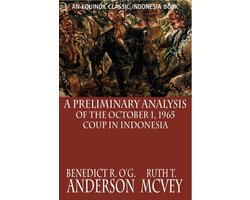 A Preliminary Analysis of the October 1, 1965 Coup in Indonesia