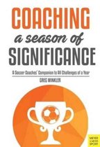 Coaching a Season of Significance
