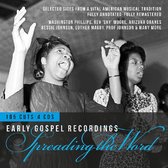Various Artists - Spreading The Word. Early Gospel Recordings (4 CD)