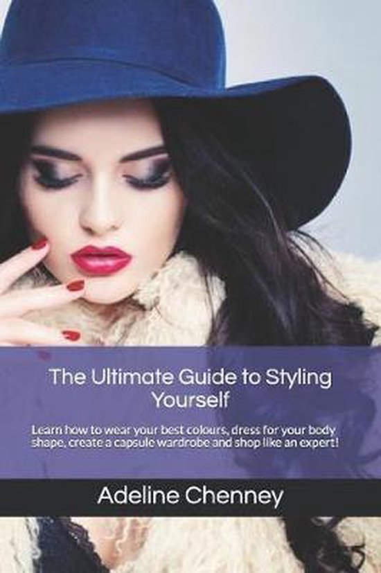 The Ultimate Guide to Styling Yourself - cover