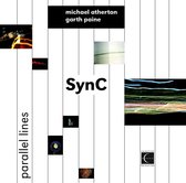 Michael Atherton & Garth Paine - Sync Parallel Lines (CD)