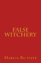 False Witchery