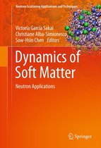 Neutron Scattering Applications and Techniques - Dynamics of Soft Matter