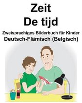 Deutsch-Fl misch (Belgisch) Zeit/de Tijd Zweisprachiges Bilderbuch F r Kinder