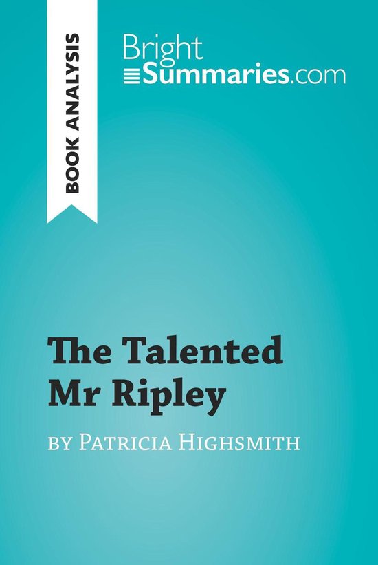 BrightSummaries.com - The Talented Mr Ripley by Patricia Hig ... - cover