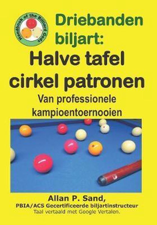 Driebanden biljart - Halve tafel cirkel patronen