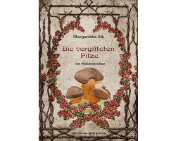 Die vergifteten Pilze