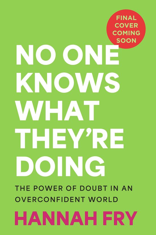 No One Knows What They're Doing