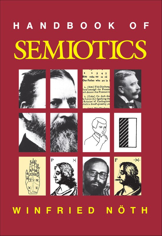 Couverture de livre avec le titre 'HANDBOOK OF SEMIOTICS' par WINFRIED NÖTH. Contient un collage de portraits et de diagrammes.