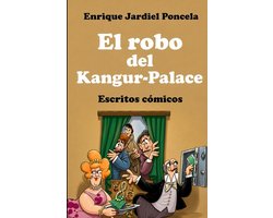 Novelas y Cuentos de Jardiel Poncela-El robo del Kangur-Palace