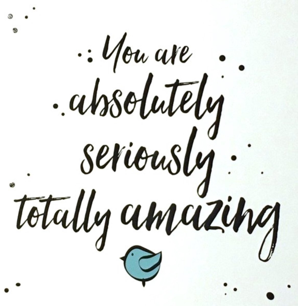 Luxe Wenskaart Amazing - Wenskaarten - Kaart - You Are Absolutely Seriously Totally Amazing - Serie Joy - Artige - Kaart - 1 Stuks - In Folie - Gratis Verzonden - Hoge Afnamekortingen - 14x14cm