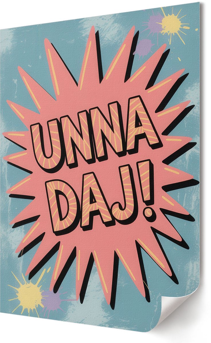 Coloray Polycanvas Wandposter - Unna Give!, Typografie - 420 x 594 - Blauw Wanddecoratie - Rechthoek - Canvasposter - Woonkamer, Slaapkamer, Kantoor - Popcultuur