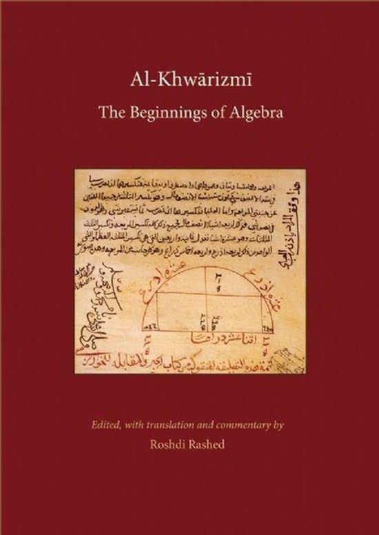 Boekomslag: donkerrode achtergrond met de titel Al-Khwārizmī en een historisch Arabisch manuscript met geometrische figuren.