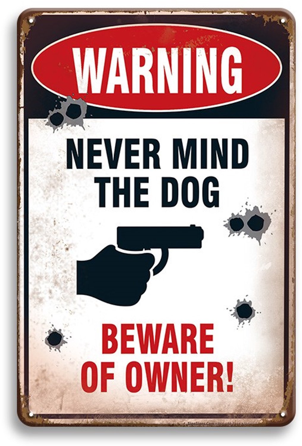 Warning Never Mind The Dog Beware Of Owner - Metalen Wandbord 30x20cm – Waarschuwingsbord – Hond Tekstbord – Vintage Retro Wanddecoratie