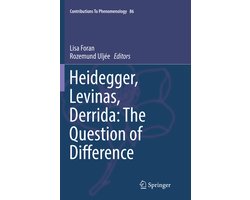 Contributions to Phenomenology86- Heidegger, Levinas, Derrida: The Question of Difference