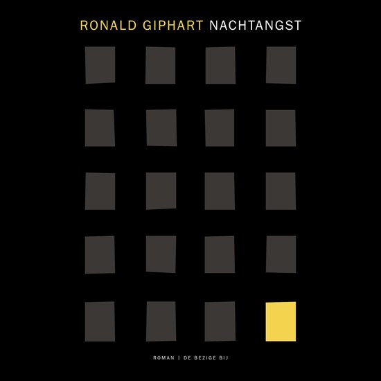 Boek 'Nachtangst' van Ronald Giphart met zwarte vakken op een zwarte achtergrond, één geel vak rechtsonder. Tekst: RONALD GIPHART NACHTANGST, ROMAN | DE BEZIGE BIJ.