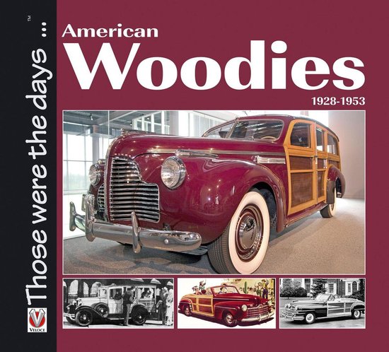 Those were the days . . . - American Woodies - cover