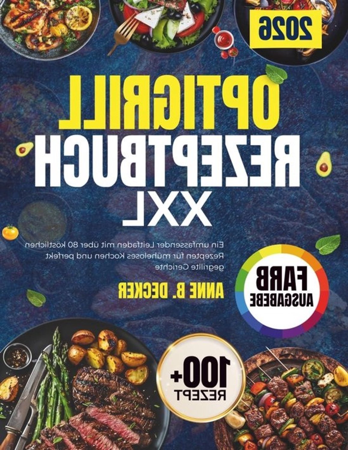 Optigrill Receptenboek - Kookboek voor grillen - Lekker eten - 80+ recepten - 79 pagina's - Niet gespecificeerd