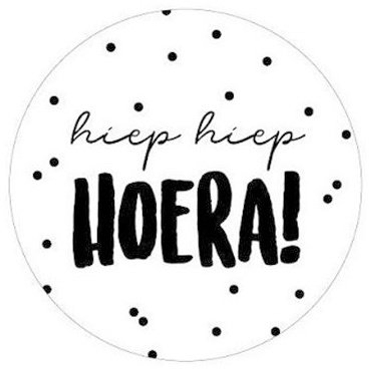 Sticker rond Hiep Hiep Hoera 30 stuks - Wenssticker - Traktatie sticker - Ronde sticker wit met tekst zwart Hiep Hiep Hoera