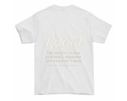Gepensioneerde Shirt – De mogelijkheid om pickleball te spelen wanneer en waar ik wil – Sport Outfit – Unisex T-Shirt voor Dames & Heren – Leuk Cadeau voor Pickleball Fans