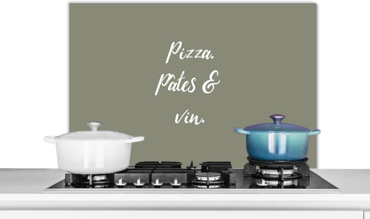 Spatscherm Keuken - 80x55 cm - Pizza. pâtes & vin. - Spreuken - Olijfgroen - Quote