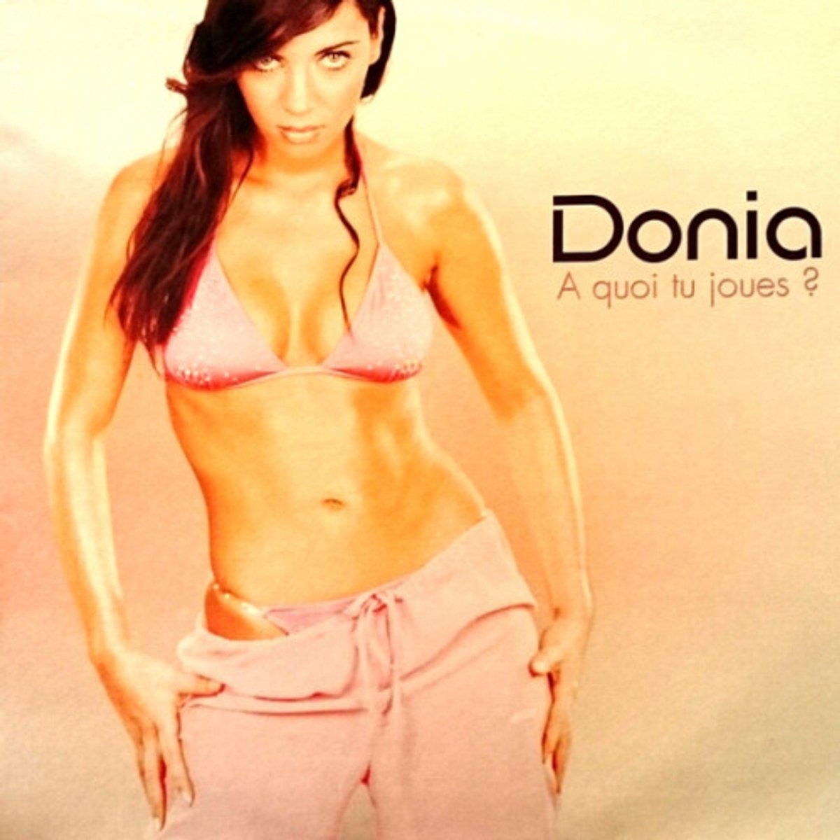 Donia - A Quoi Tu Joues ?