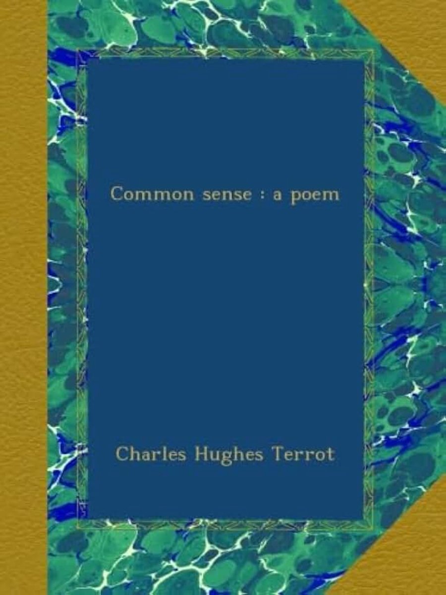 Common sense : a poem