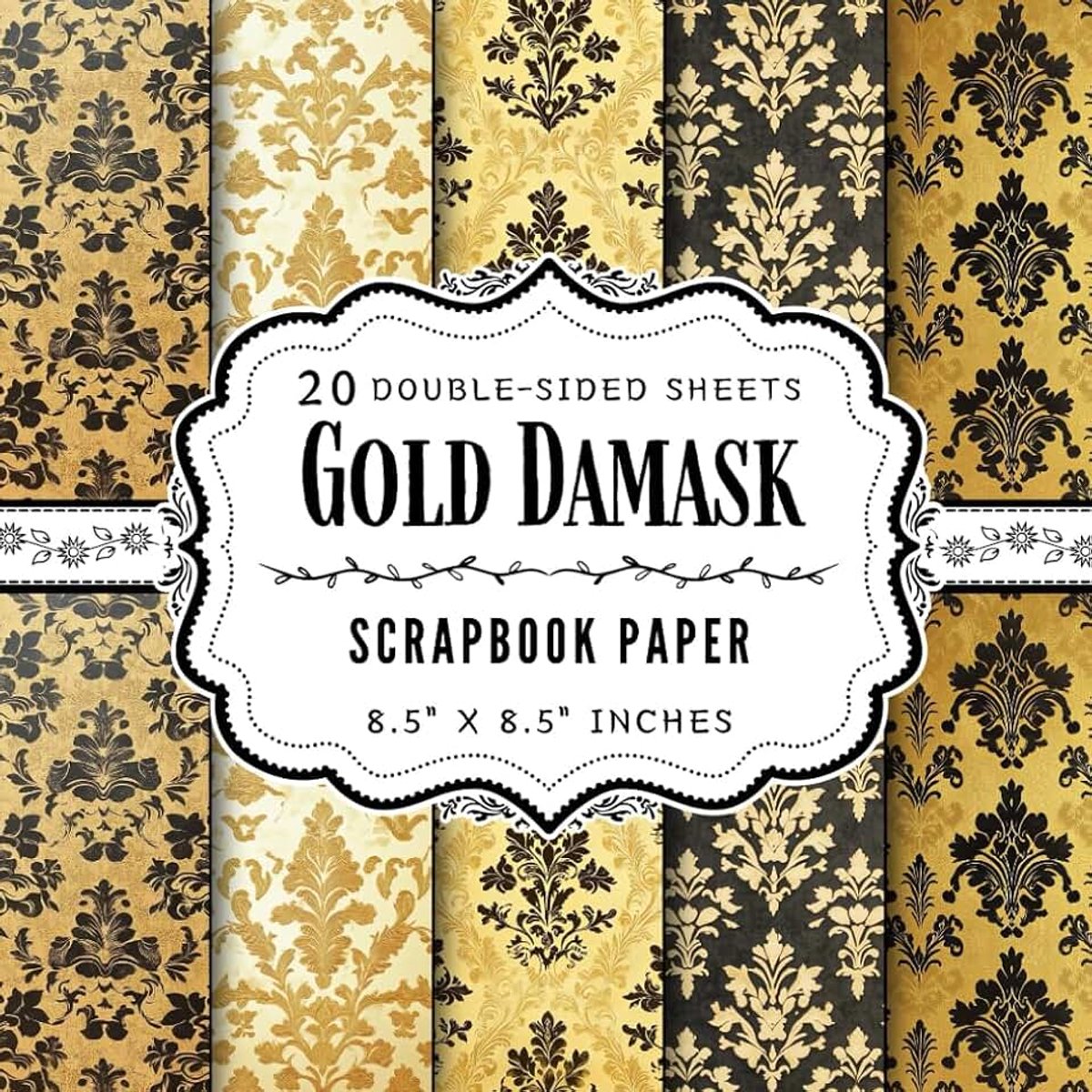 Damask Scrapbook Paper: 20 Double Sided Craft Paper Sheets | 5 Vintage Designs for Card Making, Decoupage, Origami, Wrapping, & More | Premium Color, 8.5" x 8.5"