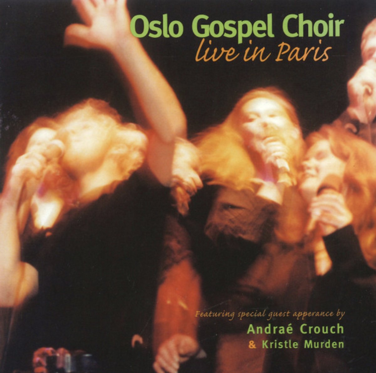 ive In Paris - Oslo Gospel Choir